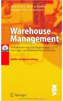 Warehouse Management: Organisation Und Steuerung Von Lager- Und Kommissioniersystemen