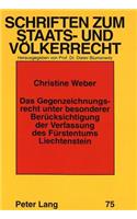 Das Gegenzeichnungsrecht Unter Besonderer Beruecksichtigung Der Verfassung Des Fuerstentums Liechtenstein