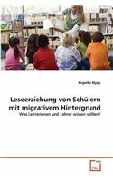 Leseerziehung von Schülern mit migrativem Hintergrund