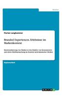 Branded Experiences. Erlebnisse im Markenkontext