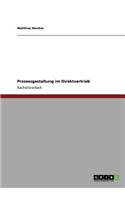 Prozessgestaltung im Direktvertrieb: (German)