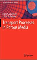 Transport Processes in Porous Media