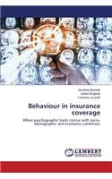 Behaviour in insurance coverage