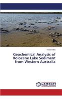 Geochemical Analysis of Holocene Lake Sediment from Western Australia