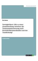 Verträglichkeit. Gibt es einen Zusammenhang zwischen der Teamzusammensetzung nach Persönlichkeitsmerkmalen und der Teamleistung?: (German)