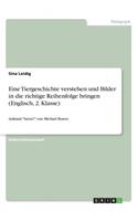 Eine Tiergeschichte verstehen und Bilder in die richtige Reihenfolge bringen (Englisch, 2. Klasse)