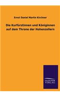 Kurfurstinnen Und Koniginnen Auf Dem Throne Der Hohenzollern