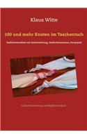 100 und mehr Knoten im Taschentuch
