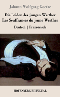 Leiden des jungen Werther / Les Souffrances du jeune Werther