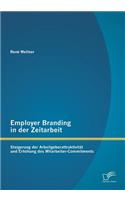 Employer Branding in der Zeitarbeit