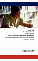 In-Service Teacher Beliefs