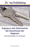 Zugang zu den Dokumenten des Ausschusses der Regionen