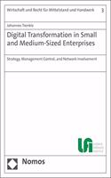 Digital Transformation in Small and Medium-Sized Enterprises: Strategy, Management Control, and Network Involvement