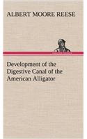 Development of the Digestive Canal of the American Alligator