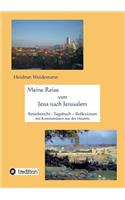 Meine Reise Von Jena Nach Jerusalem