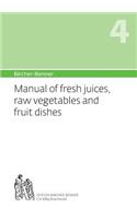 Bircher-Benner Manual Vol.4