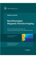 Beschleunigtes Magnetic Particle Imaging