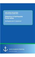 Mapping of Earthquake Prone Areas: Earthquake and Its Assessment