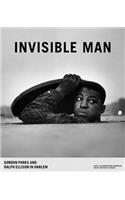 Invisible Man: Gordon Parks and Ralph Ellison in Harlem