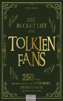 Die Bucket List fur Tolkien Fans