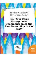 The Most Intimate Revelations about It's Your Ship