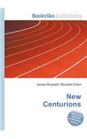 New Centurions