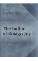 The ballad of Ensign Joy: (English)