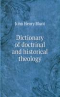 Dictionary of doctrinal and historical theology