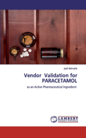 Vendor Validation for PARACETAMOL