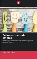 Palavras-sinais de emoção