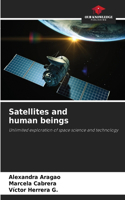 Satellites and human beings