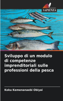 Sviluppo di un modulo di competenze imprenditoriali sulle professioni della pesca