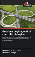 Gestione degli agenti di controllo biologico