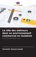 rôle des métreurs dans un environnement commercial en mutation