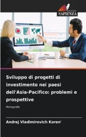 Sviluppo di progetti di investimento nei paesi dell'Asia-Pacifico