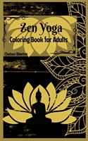 Zen Yoga Coloring Book for Adults