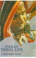 Indian Tribal Life