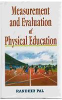 Measurement and Evaluation of Physical Education