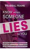 Know When Someone Lies to You