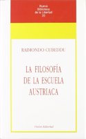 La filosofia de la escuela austriaca