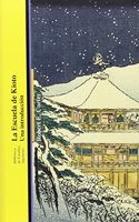 LA ESCUELA DE KIOTO: Una introduccion