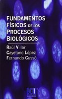 Fundamentos Fisicos de los Procesos Biologicos (ECU) (Spanish Edition)