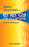 Simple Solutions to Energy Calculations, Fifth Edition
