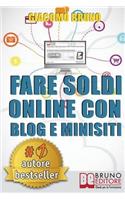 Fare Soldi Online Con Blog e Minisiti