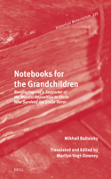 Notebooks for the Grandchildren