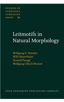 Leitmotifs in Natural Morphology