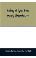 History of Lynn, Essex county, Massachusetts