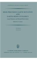 High-Precision Earth Rotation and Earth-Moon Dynamics: Lunar Distance and Related Observations Proceedings of the 63rd Colloquium of the International Astronomical Union, Held at Grasse, France, May 22-2