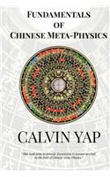 Fundamentals of Chinese Meta-Physics
