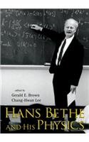 Hans Bethe and His Physics